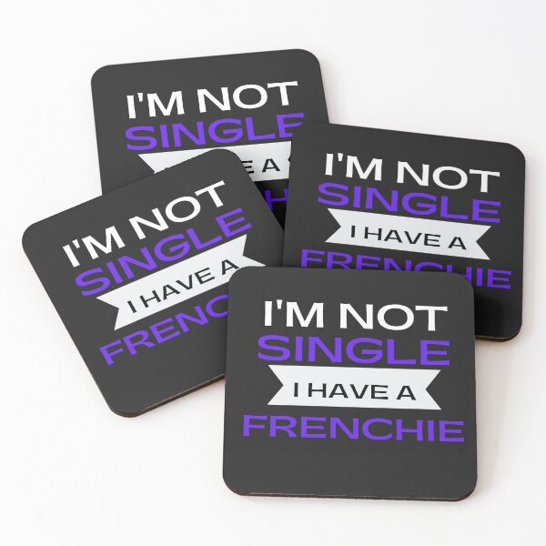 Item preview, i am single i have a frenchie. i am single i have a dog. i am single i have a pug. designed and sold by Doggymadness.