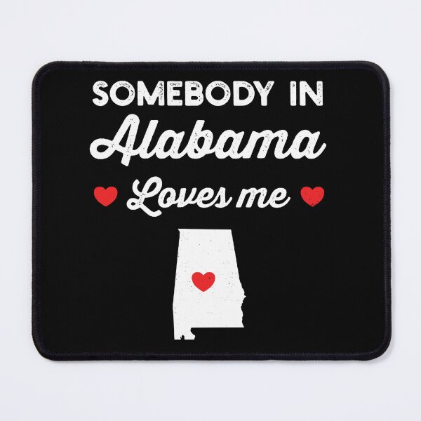 Item preview, Somebody In Alabama Loves Me: Funny Home State Pride Gift - Baby Love Alabama Map USA designed and sold by Adexyl.