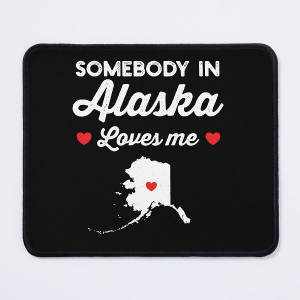 Item preview, Somebody In Alaska Loves Me: Funny Home State Pride Gift - Baby Love Alaska Map USA designed and sold by Adexyl.