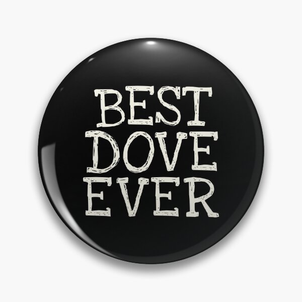 Item preview, Best Dove Ever Funny Personalized Name designed and sold by MariosNydras.