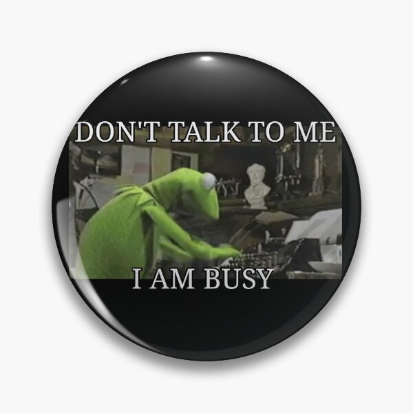 Item preview, DON'T TALK TO ME ! I AM BUSY designed and sold by Ghosty-R.