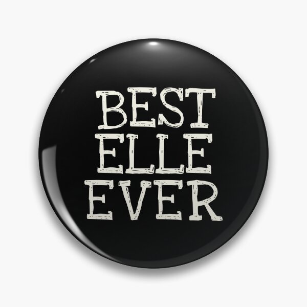 Item preview, Best Elle Ever Funny Personalized Name designed and sold by MariosNydras.