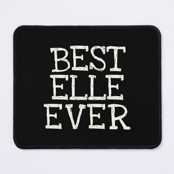 Item preview, Best Elle Ever Funny Personalized Name designed and sold by MariosNydras.