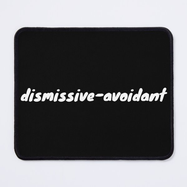 Item preview, I have a dismissive-avoidant attachment-style designed and sold by Therapy by Sen.