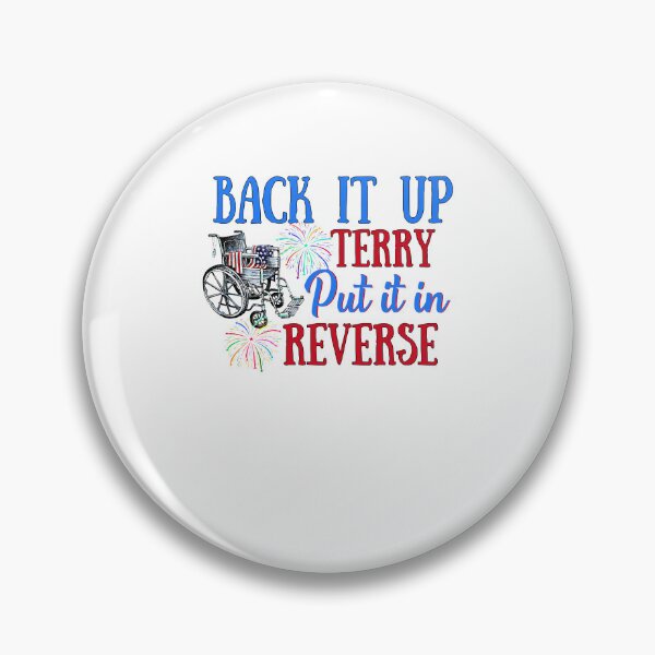 Item preview, Back Up Térry , Pút It In Réverse Térry , Fourth Of July Back It Up Terry  For Men designed and sold by hupperkes.