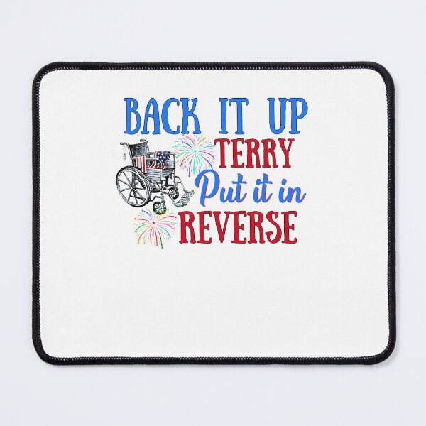Item preview, Back Up Térry , Pút It In Réverse Térry , Fourth Of July Back It Up Terry For Men designed and sold by hupperkes.
