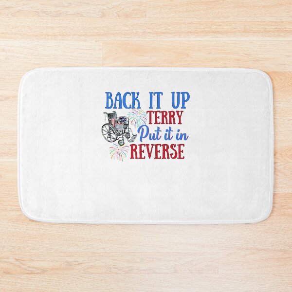 Item preview, Back Up Térry , Pút It In Réverse Térry , Fourth Of July Back It Up Terry  For Men designed and sold by hupperkes.