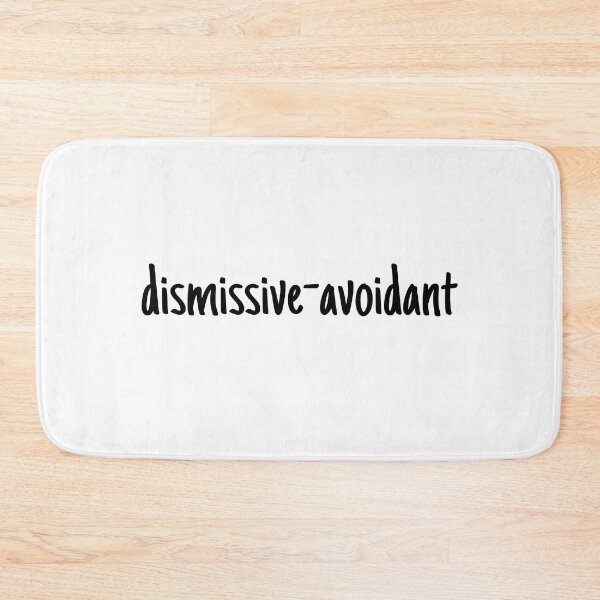 Item preview, I have a dismissive-avoidant attachment-style designed and sold by Therapy by Sen.