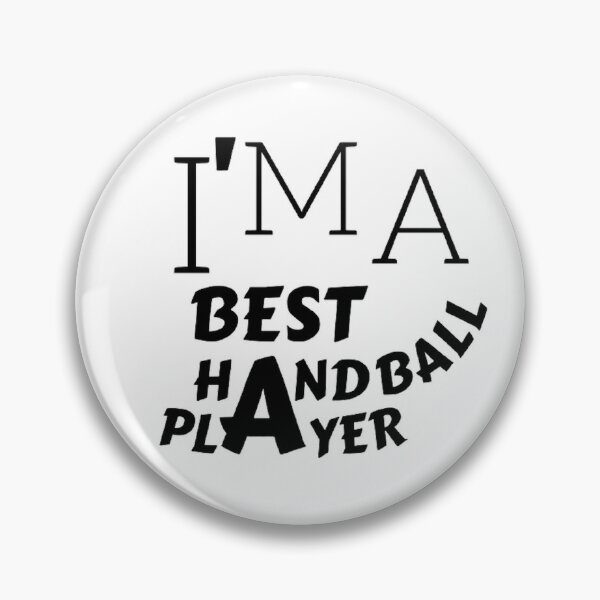 Item preview, I'm A Best Handball Player designed and sold by Hammy97.