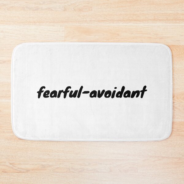 Item preview, I have a fearful-avoidant attachment-style designed and sold by Therapy by Sen.