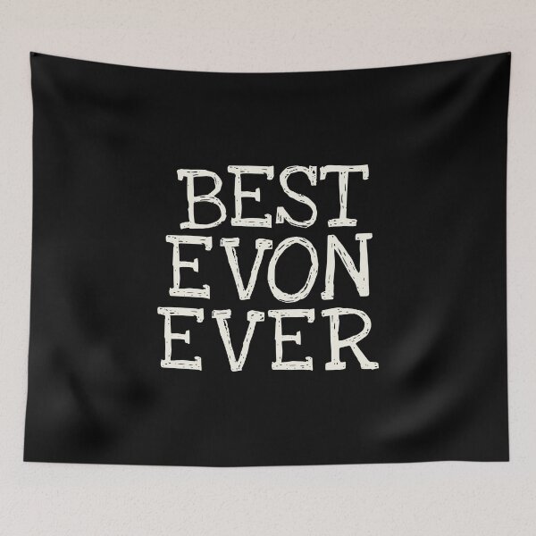 Item preview, Best Evon Ever Funny Personalized Name designed and sold by MariosNydras.
