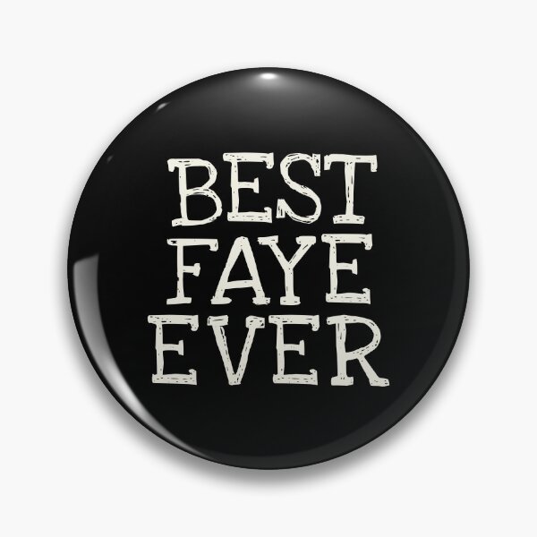 Item preview, Best Faye Ever Funny Personalized Name designed and sold by MariosNydras.