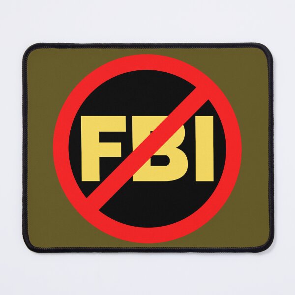 Item preview, No FBI sign,  designed and sold by EverLife.