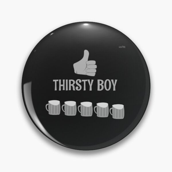 Item preview, Thirsty boy - the gray version designed and sold by wowitsmytshirt.