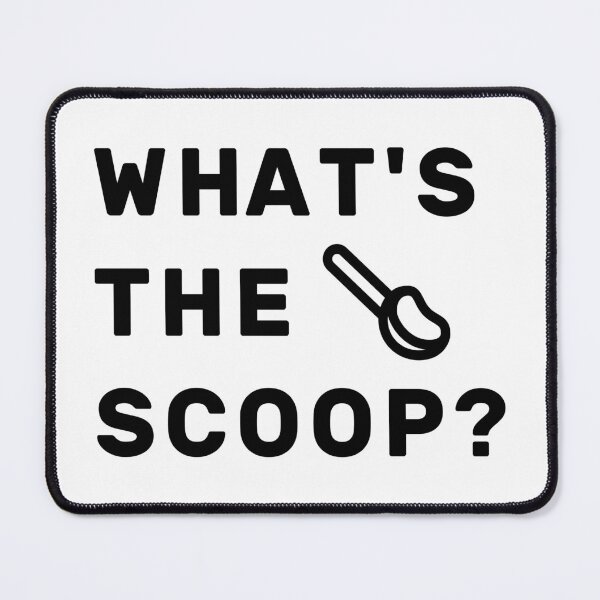 Item preview, What's The Scoop? designed and sold by NameThatShirt.