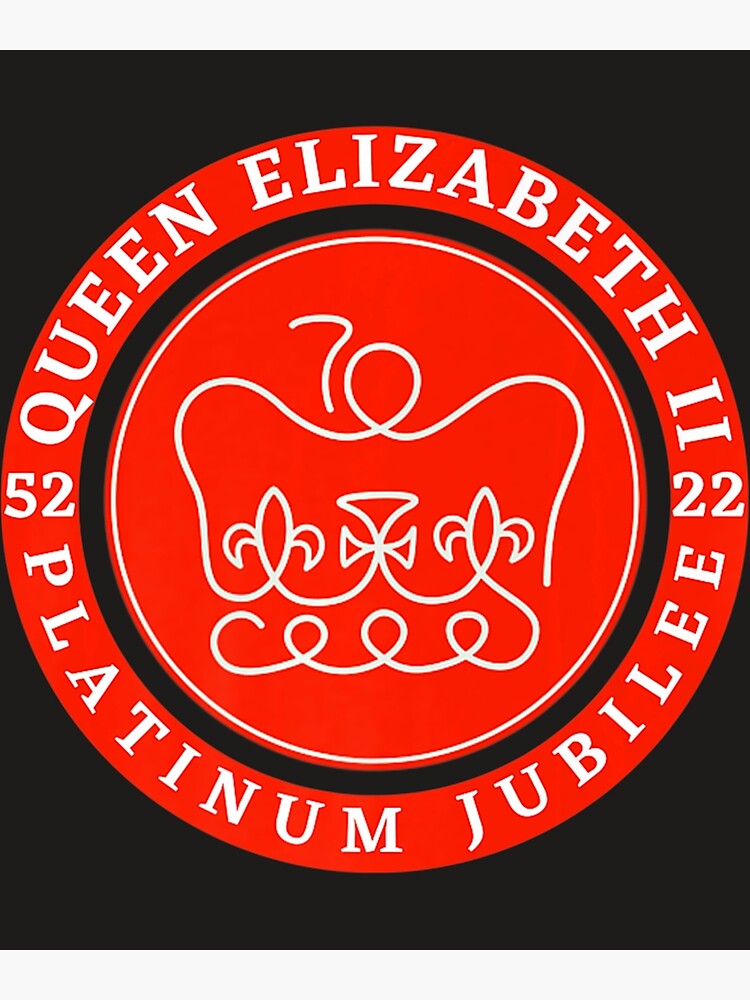 "Queen's Jubilee 2022 queens Platinum jubilee queen uk " Poster for Sale by DylanMisa Redbubble