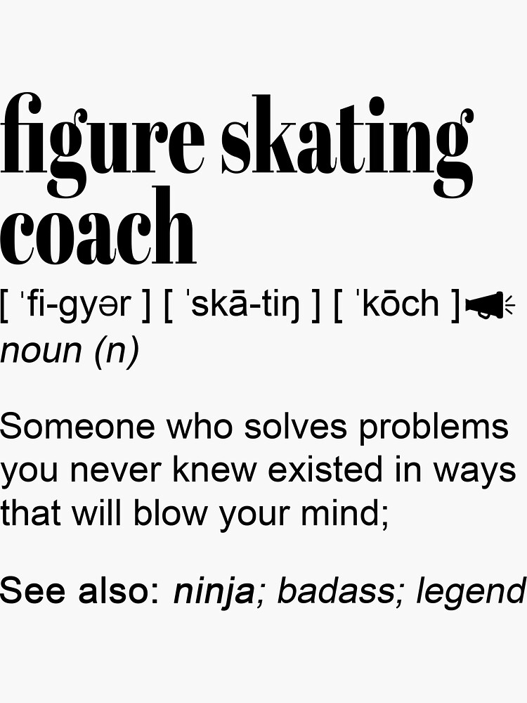 "Figure skating coach definition" Sticker for Sale by perfectprints