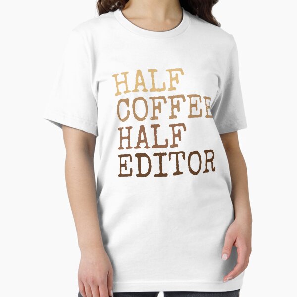 Item preview, Half coffee half editor designed and sold by SweetLog.