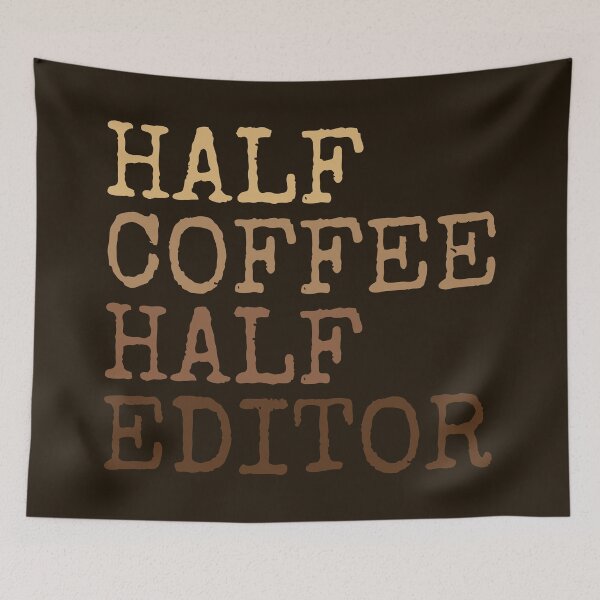 Item preview, Half coffee half editor designed and sold by SweetLog.