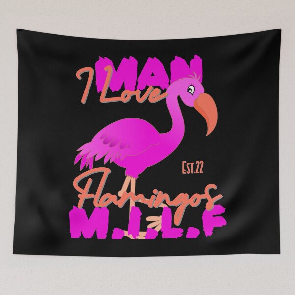 Item preview, MILF MAN I LOVE FLAMINGOS designed and sold by GAADesignz.
