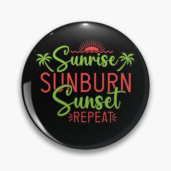 Item preview, Sunrise Sunburn Sunset Repeat - Sun Worshiper  designed and sold by DebbisPalette.