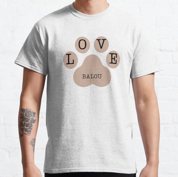 Brown pet paw with LOVE and Balou written on it Classic T-Shirt