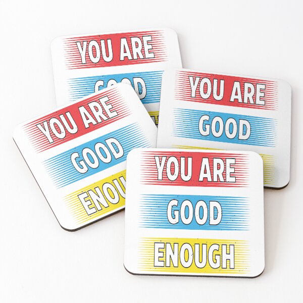 Item preview, You Are Good Enough-You Are Enough designed and sold by pqrstshirts.