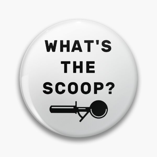 Item preview, What's The Scoop? designed and sold by NameThatShirt.