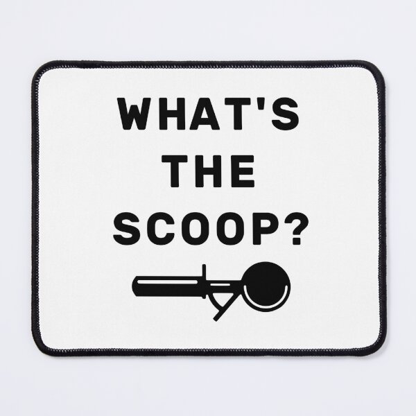 Item preview, What's The Scoop? designed and sold by NameThatShirt.