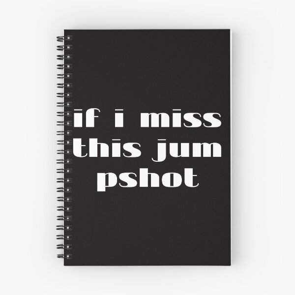Item preview, If I Miss This Jumpshot designed and sold by YoussefProMax.