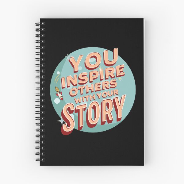 Item preview, You Inspire Others with your Story designed and sold by PeaceNinja.