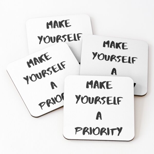 Item preview, Inspirational Saying And Positive Quote, Make Yourself A Priority designed and sold by Salman Hino.