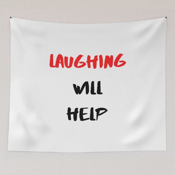 Item preview, Positive Quote Laughing Will Help designed and sold by Salman Hino.