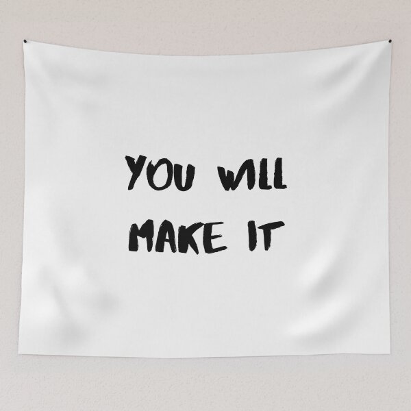 Item preview, Motivational Quote Inspirational Saying, You Will Make It designed and sold by Salman Hino.