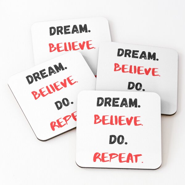 Item preview, Motivational Quote Inspirational Saying, Dream, Believe, Do, Repeat designed and sold by Salman Hino.
