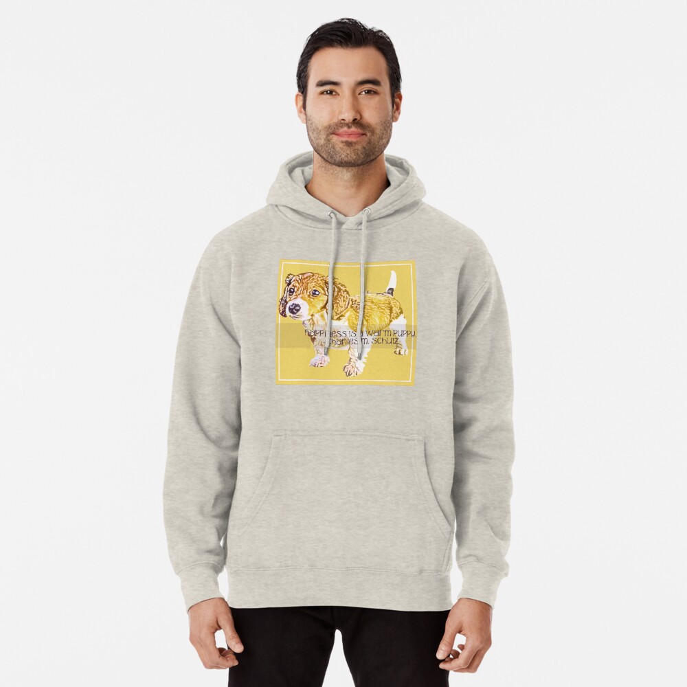 Happiness is a Warm Puppy Pullover Hoodie