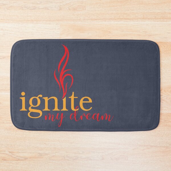 Item preview, ignite my dream designed and sold by unclenut.