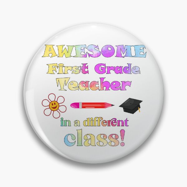 Item preview, AWESOME First Grade Teacher – in a different class! designed and sold by captainpeter.