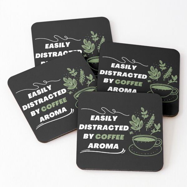 Item preview, Easily Distracted By Coffee Aroma designed and sold by InsaneCorner.