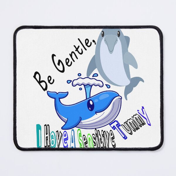 Item preview, Be Gentle I Have A Sensitive Tummy designed and sold by Yassineznaguy.