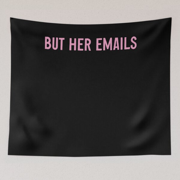 Item preview, But Her Emails designed and sold by AY-Store24.