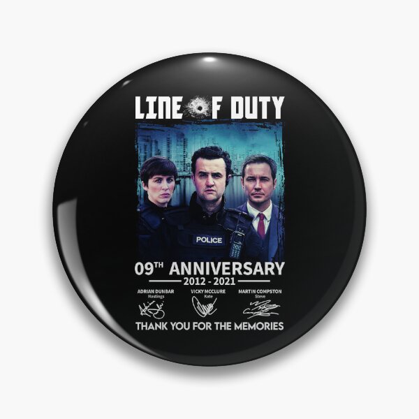 Item preview, Line Of Duty 09th Anniversary , Line Of Duty Casts Signatures Mens , Line Of Duty 2021 Tee designed and sold by christinestdegt.