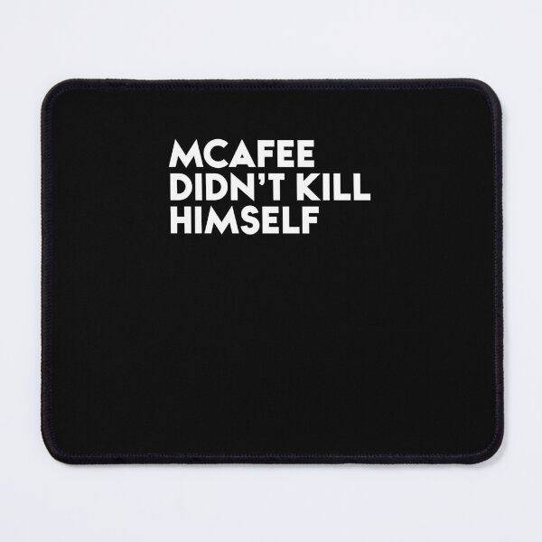 Item preview, Mcafee Didn’t Kill Himself Classic , John Mcafee Retro Tex, Vintage RIP John Mcafee 1945-2021 Unisex , Hoodie designed and sold by christinestdegt.