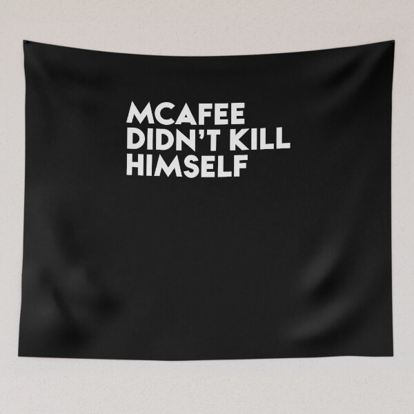 Item preview, Mcafee Didn’t Kill Himself Classic , John Mcafee Retro Tex, Vintage RIP John Mcafee 1945-2021 Unisex  , Hoodie designed and sold by christinestdegt.