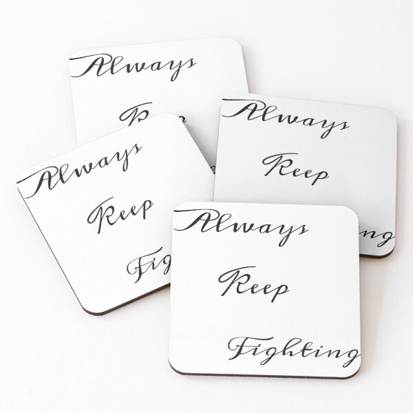 Item preview, always keep fighting designed and sold by StudentLuxLife.