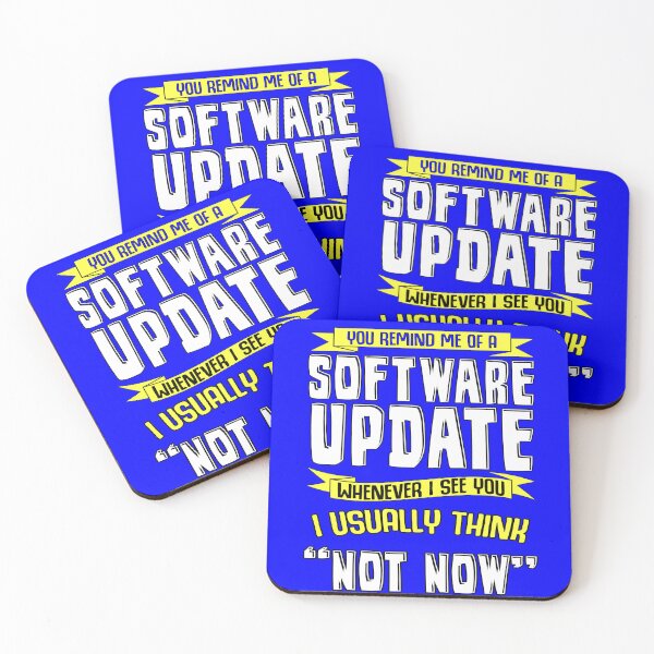 Item preview, Funny Sarcastic Saying You Remind Me Of A Software Update  designed and sold by fantasticdesign.