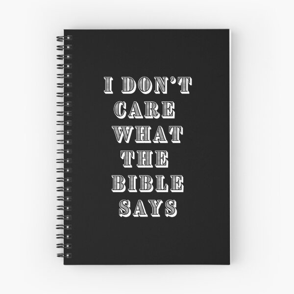 Item preview, I Don't care what the bible says designed and sold by am-agnostic.