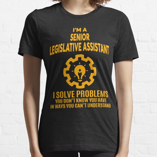 Item preview, SENIOR LEGISLATIVE ASSISTANT - NICE DESIGN 2017 designed and sold by alexlincoln.