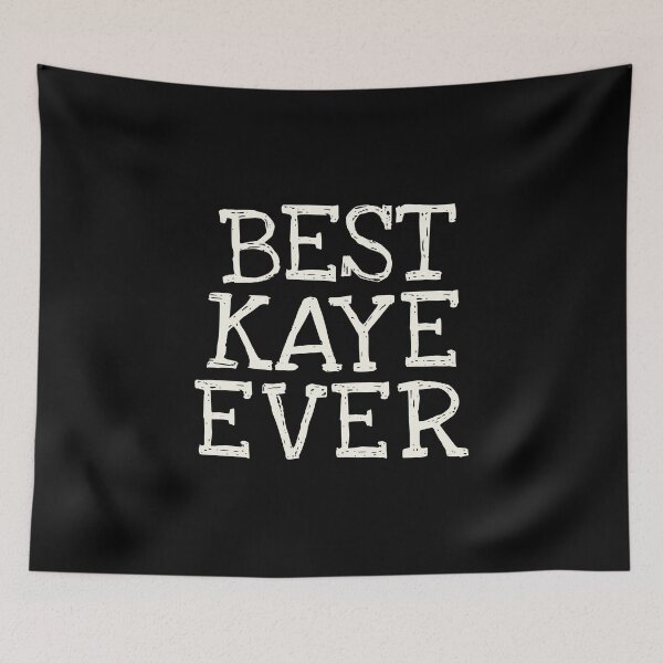 Item preview, Best Kaye Ever Funny Personalized Name designed and sold by MariosNydras.