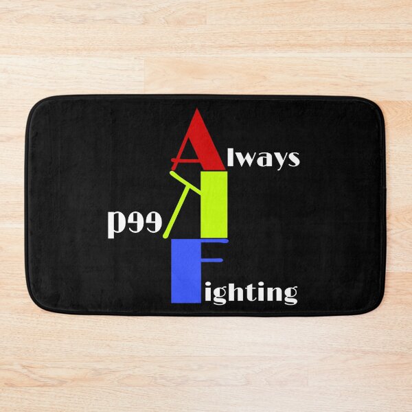 Item preview, always keep fighting designed and sold by StudentLuxLife.